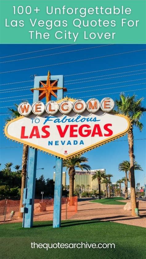 vegas quotes|100+ Unforgettable Las Vegas Quotes For The City Lover.